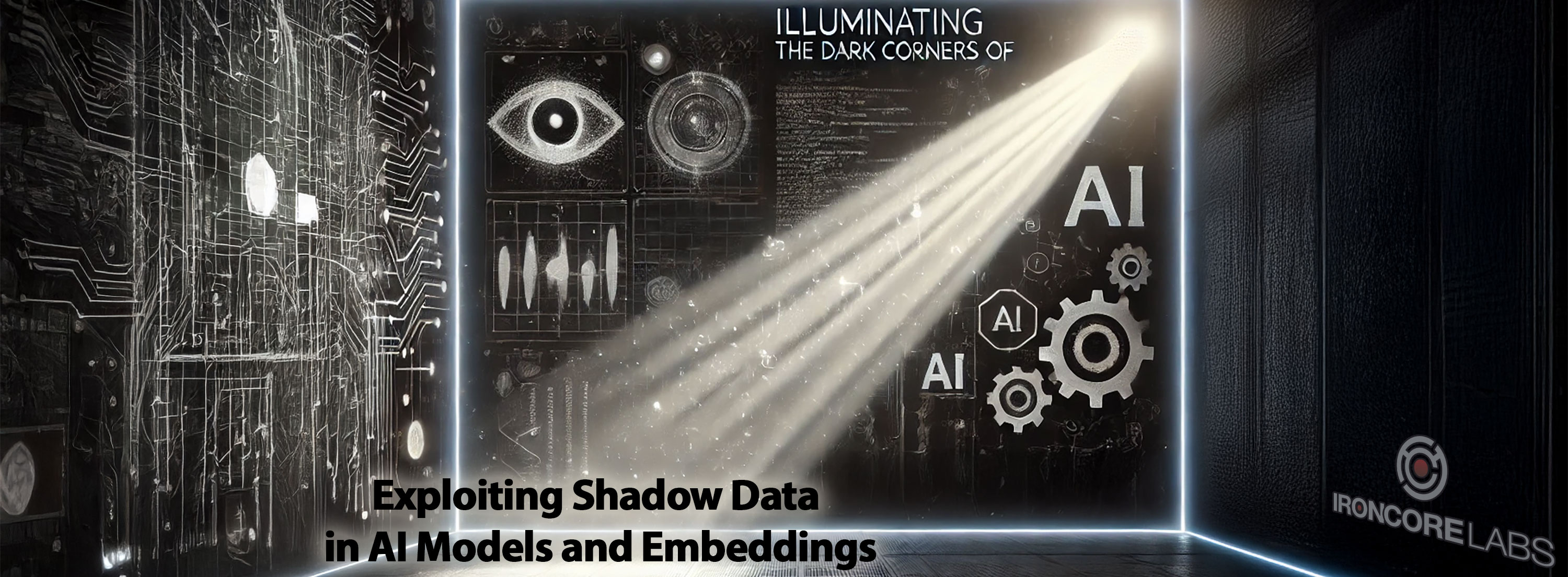 Illuminating the Dark Corners of AI (annotated presentation) | IronCore Labs